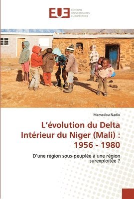 L'volution du Delta Intrieur du Niger (Mali) 1