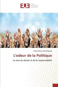 bokomslag L'odeur de la Politique