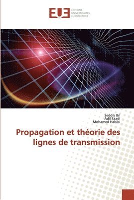 bokomslag Propagation et thorie des lignes de transmission