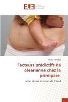 bokomslag Facteurs prédictifs de césarienne chez la primipare