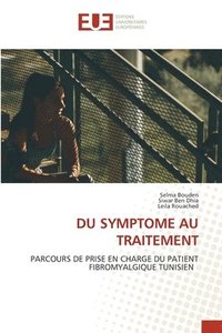 bokomslag Du Symptome Au Traitement
