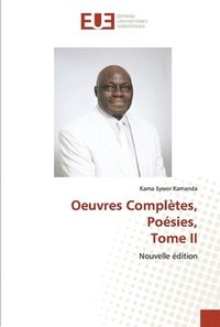 bokomslag Oeuvres Compltes, Posies, Tome II