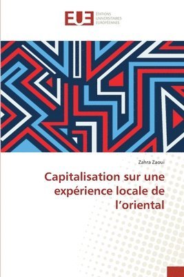 bokomslag Capitalisation sur une exprience locale de l'oriental