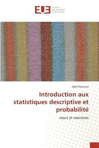 bokomslag Introduction aux statistiques descriptive et probabilit