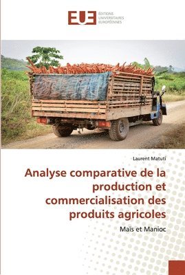 bokomslag Analyse comparative de la production et commercialisation des produits agricoles