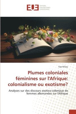 bokomslag Plumes coloniales fminines sur l'Afrique