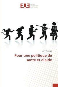 bokomslag Pour une politique de sant et d'aide