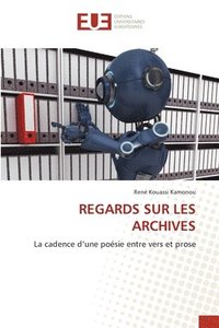 bokomslag Regards Sur Les Archives