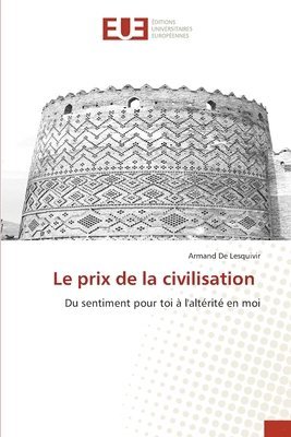 bokomslag Le prix de la civilisation