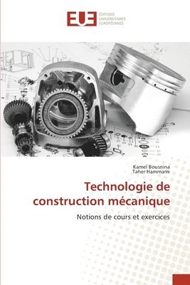 bokomslag Technologie de construction mécanique