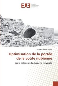 bokomslag Optimisation de la porte de la vote nubienne