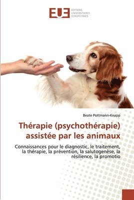 Thérapie (psychothérapie) assistée par les animaux