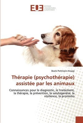 Thrapie (psychothrapie) assiste par les animaux 1