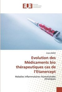 bokomslag Evolution des Medicaments bio therapeutiques cas de l'Etanercept
