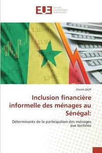 bokomslag Inclusion financire informelle des mnages au Sngal