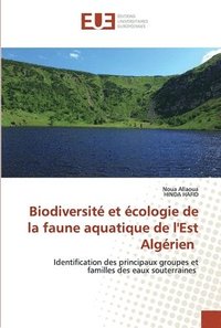 bokomslag Biodiversit et cologie de la faune aquatique de l'Est Algrien
