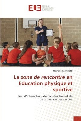Nathalie Carminatti - zone de rencontre en Education physique et sportive, Häftad