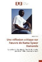 bokomslag Une réflexion critique sur l'¿uvre de Kama Sywor Kamanda