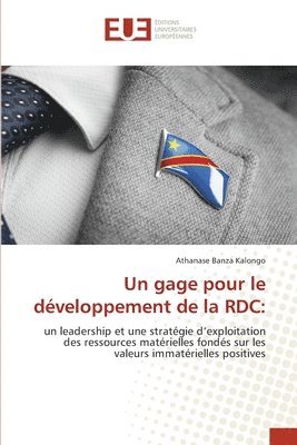 bokomslag Un gage pour le dveloppement de la RDC