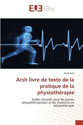bokomslag Arsh livre de texte de la pratique de la physiothrapie