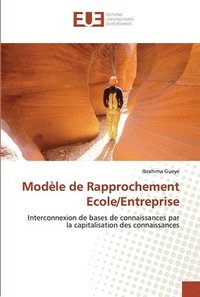 bokomslag Modele de Rapprochement Ecole/Entreprise