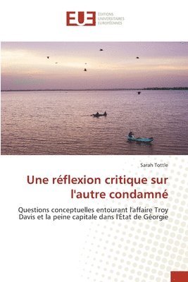 bokomslag Une reflexion critique sur l'autre condamne