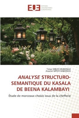 bokomslag Mbuyi Mukonga, T: ANALYSE STRUCTURO-SEMANTIQUE DU KASALA DE