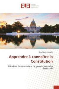 bokomslag Apprendre a connaitre la Constitution