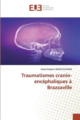 bokomslag Traumatismes cranio-encphaliques  Brazzaville