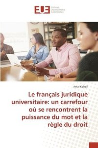 bokomslag Le franais juridique universitaire