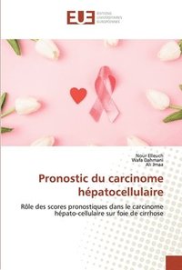 bokomslag Pronostic du carcinome hpatocellulaire