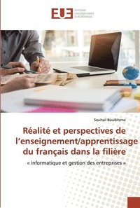 bokomslag Ralit et perspectives de l'enseignement/apprentissage du franais dans la filire