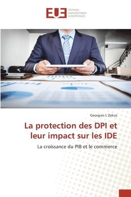 La protection des DPI et leur impact sur les IDE 1