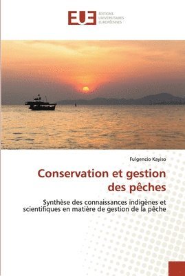 bokomslag Conservation et gestion des peches