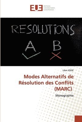 Modes Alternatifs de Rsolution des Conflits (MARC) 1