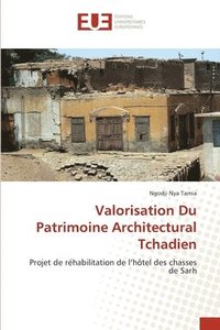 bokomslag Valorisation Du Patrimoine Architectural Tchadien