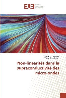 Non-linearites dans la supraconductivite des micro-ondes 1