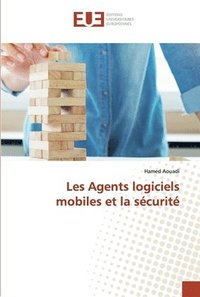 bokomslag Les Agents logiciels mobiles et la scurit