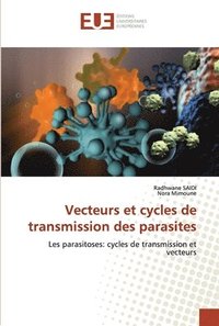 bokomslag Vecteurs et cycles de transmission des parasites