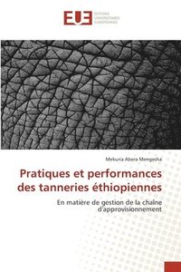 bokomslag Pratiques et performances des tanneries ethiopiennes
