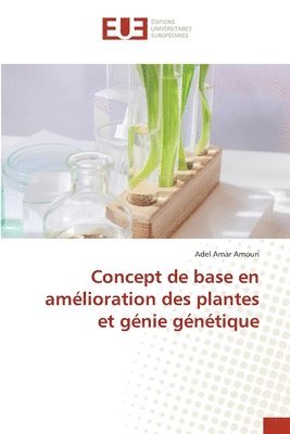 bokomslag Concept de base en amlioration des plantes et gnie gntique