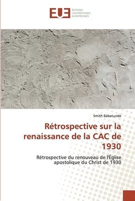 Retrospective sur la renaissance de la CAC de 1930 1