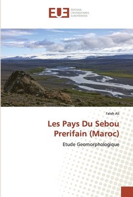 Les Pays Du Sebou Prerifain (Maroc) 1