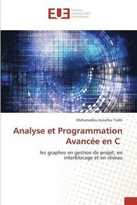 bokomslag Analyse et Programmation Avancee en C