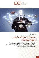 Les Réseaux sociaux numériques 1