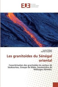 bokomslag Les granitodes du Sngal oriental