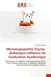 bokomslag Microangiopathie Thyreo-diabetique /reflexion De Graduation Academique