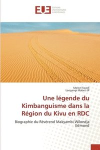 bokomslag Une lgende du Kimbanguisme dans la Rgion du Kivu en RDC