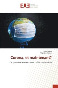 bokomslag Corona, et maintenant?