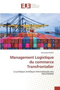 bokomslag Management Logistique du commerce Transfrontalier